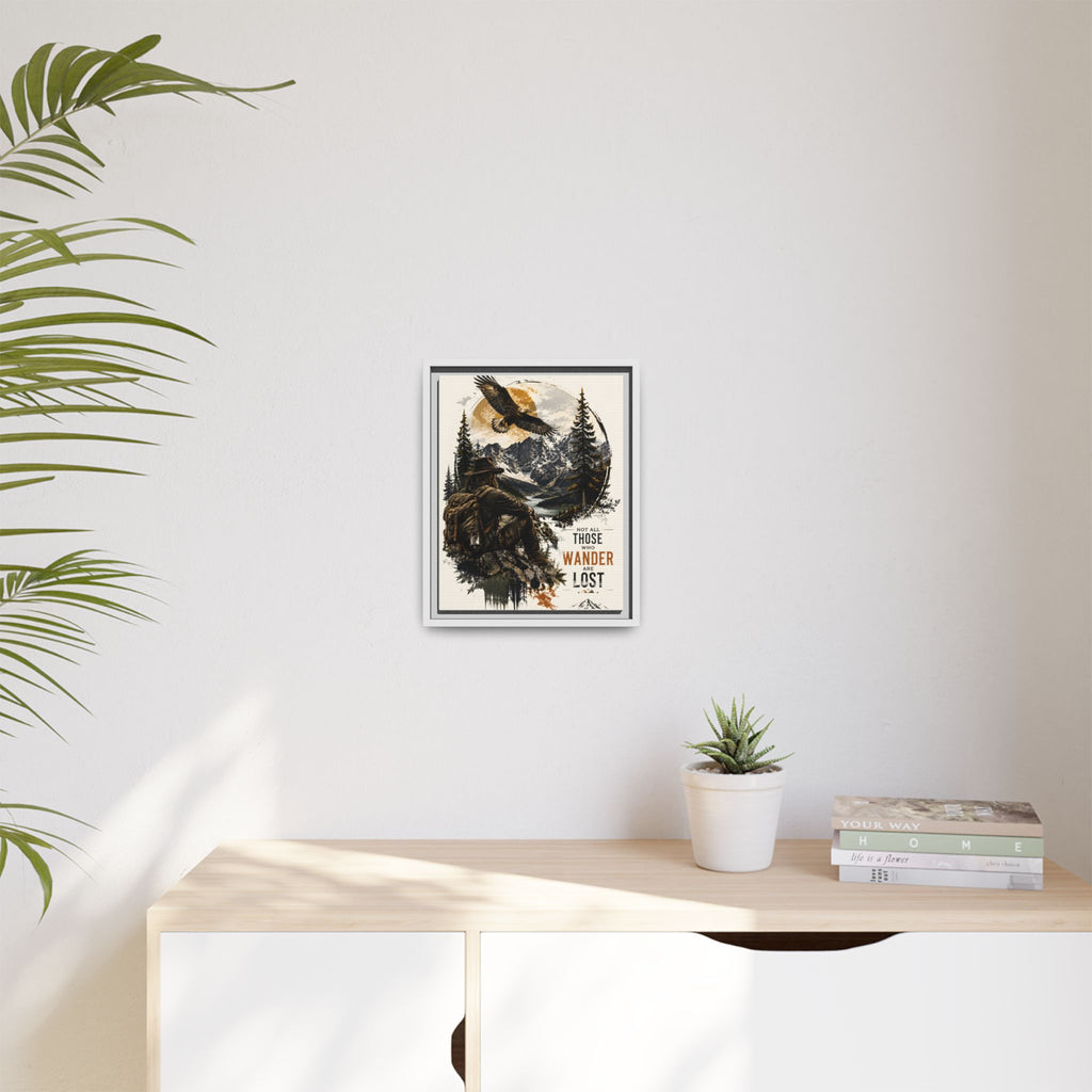 Wanderer Hiking Framed Canvas — "Not All Those Who Wander Are Lost" Wall Art