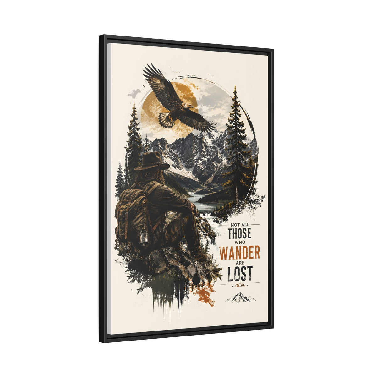 Wanderer Hiking Framed Canvas — "Not All Those Who Wander Are Lost" Wall Art