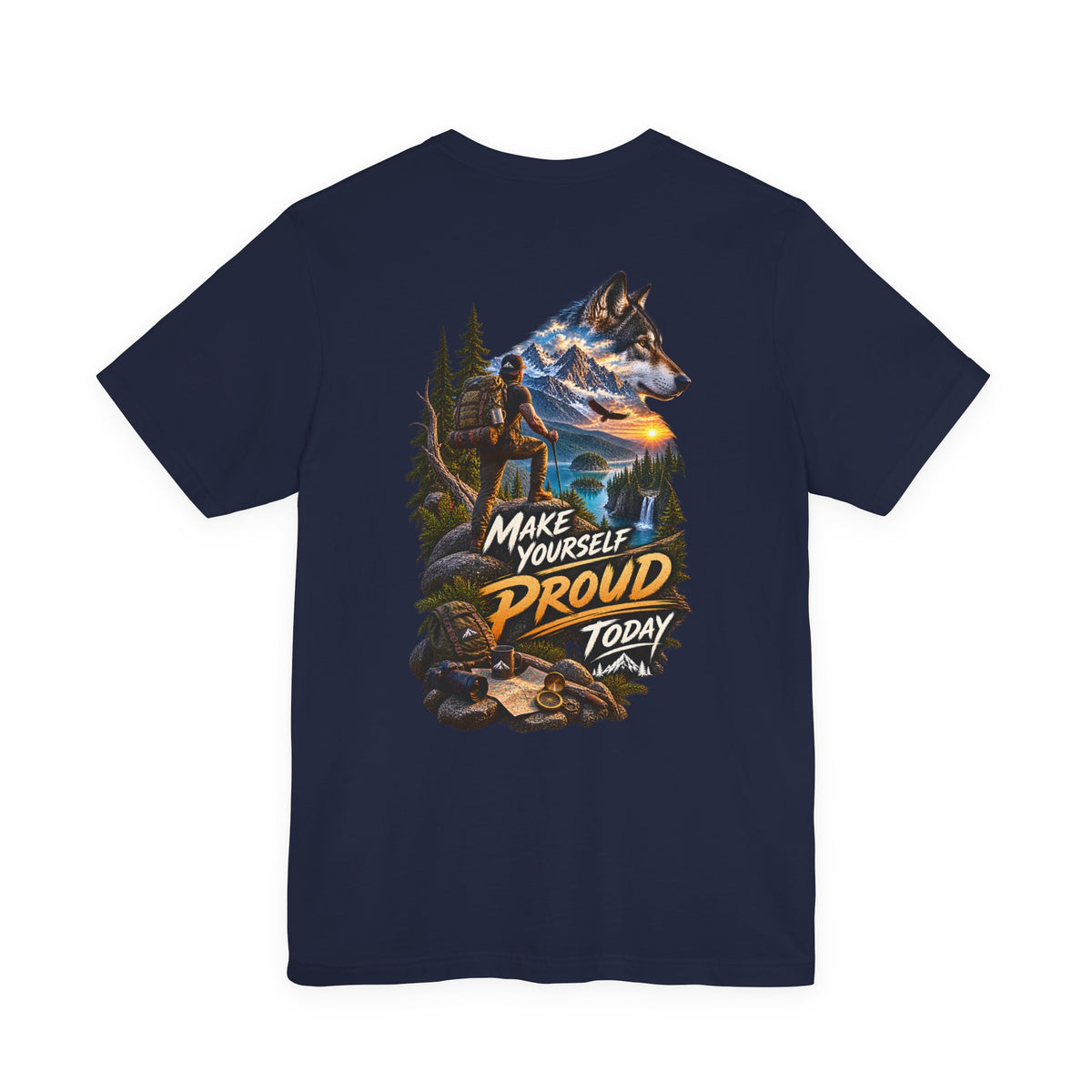 Wolf Adventure T‑Shirt — "Make Yourself Proud Today" Outdoor Graphic Tee