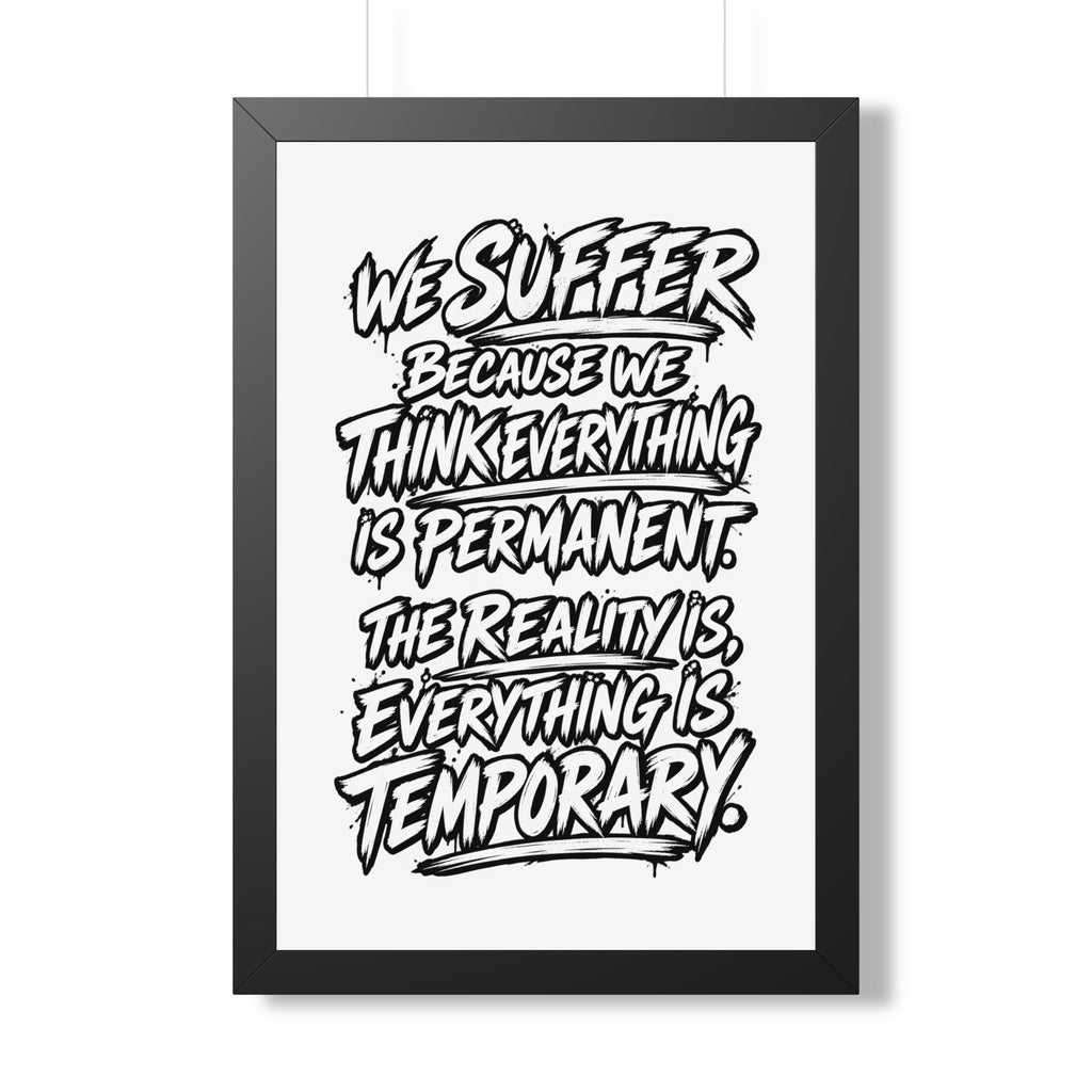 Affiche de citation « Tout est temporaire » | WiLD VecMan
