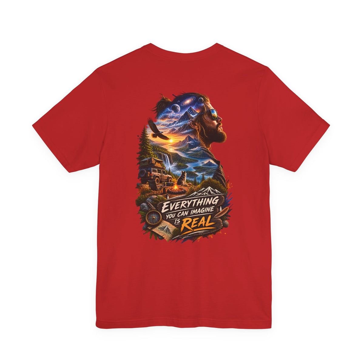 Everything You Can Imagine Is Real Graphic Tee — Surreal Nature & Adventure Back Print