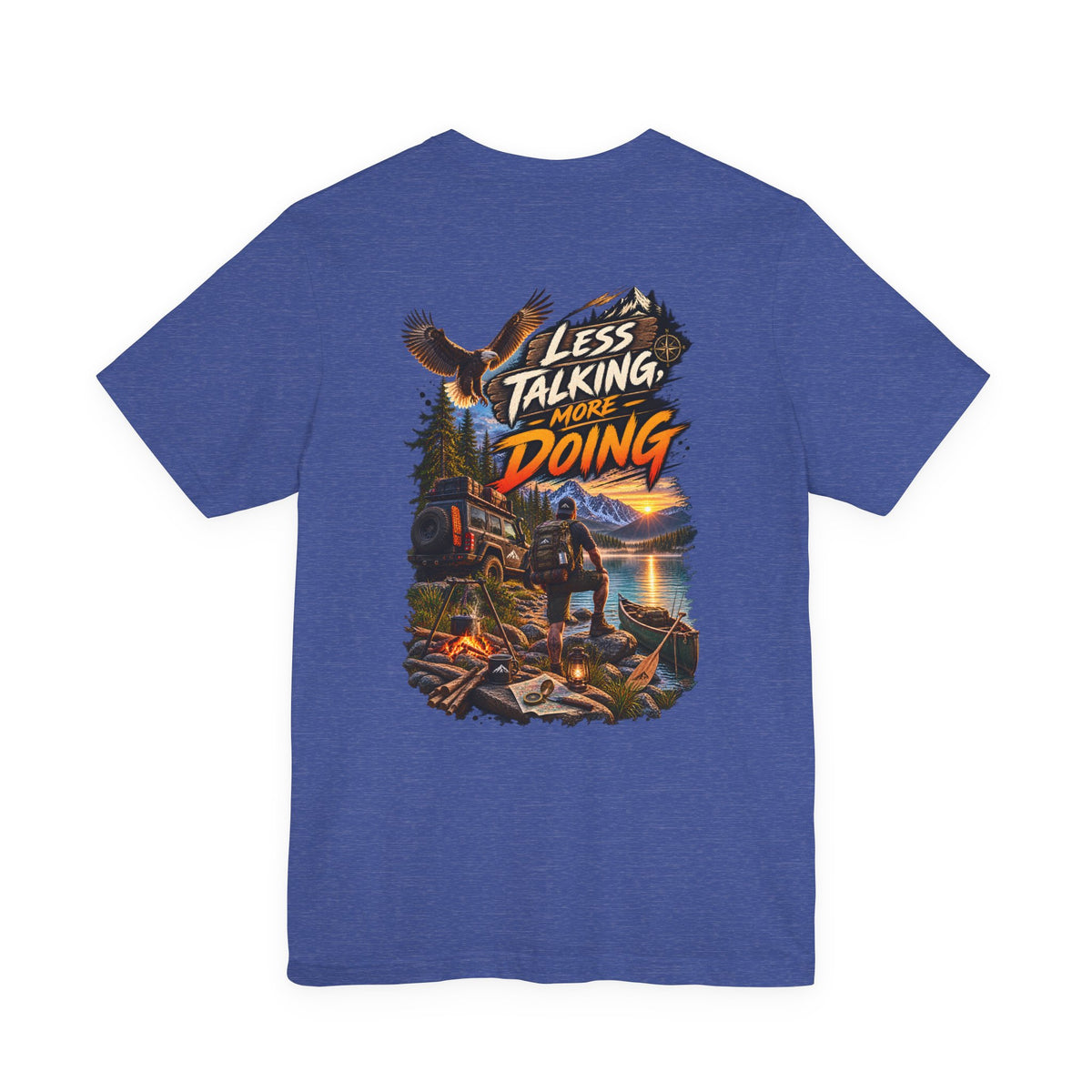 Less Talking More Doing T-Shirt — Outdoor Camping Adventure Graphic Tee