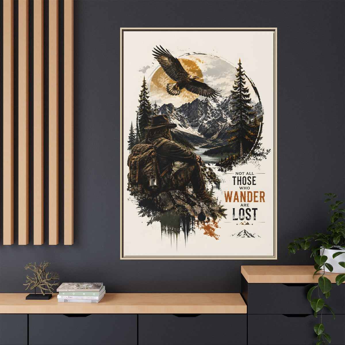 Wanderer Hiking Framed Canvas — "Not All Those Who Wander Are Lost" Wall Art