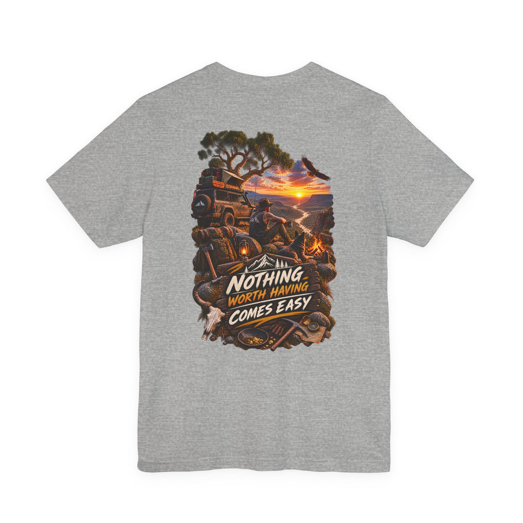 Adventure Tee — "Nothing Worth Having Comes Easy" Off-Road Sunset Graphic T-Shirt