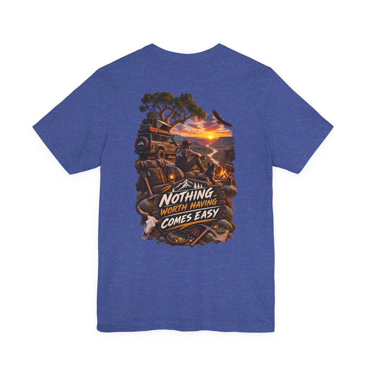 Adventure Tee — "Nothing Worth Having Comes Easy" Off-Road Sunset Graphic T-Shirt