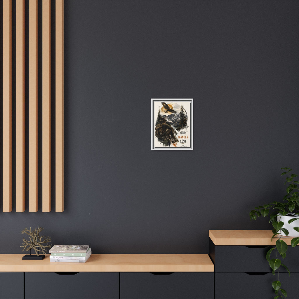 Wanderer Hiking Framed Canvas — "Not All Those Who Wander Are Lost" Wall Art