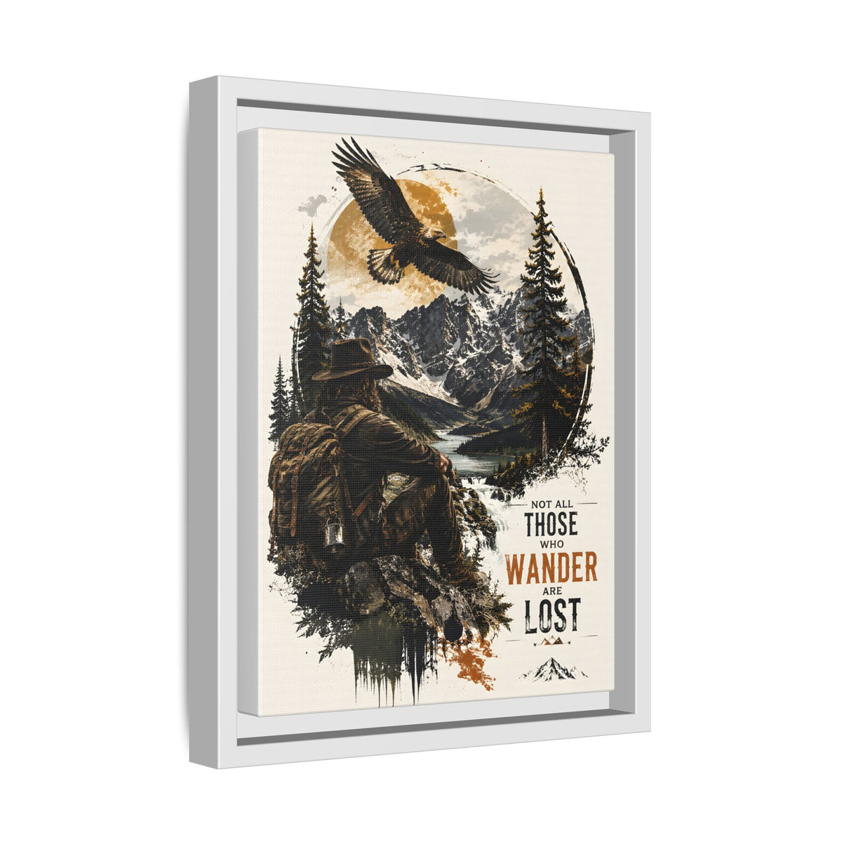 Wanderer Hiking Framed Canvas — "Not All Those Who Wander Are Lost" Wall Art
