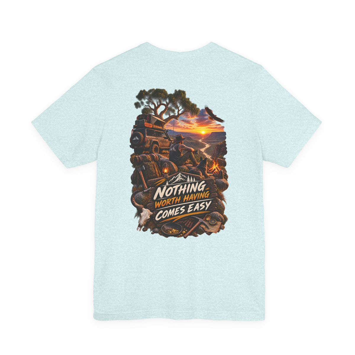 Adventure Tee — "Nothing Worth Having Comes Easy" Off-Road Sunset Graphic T-Shirt