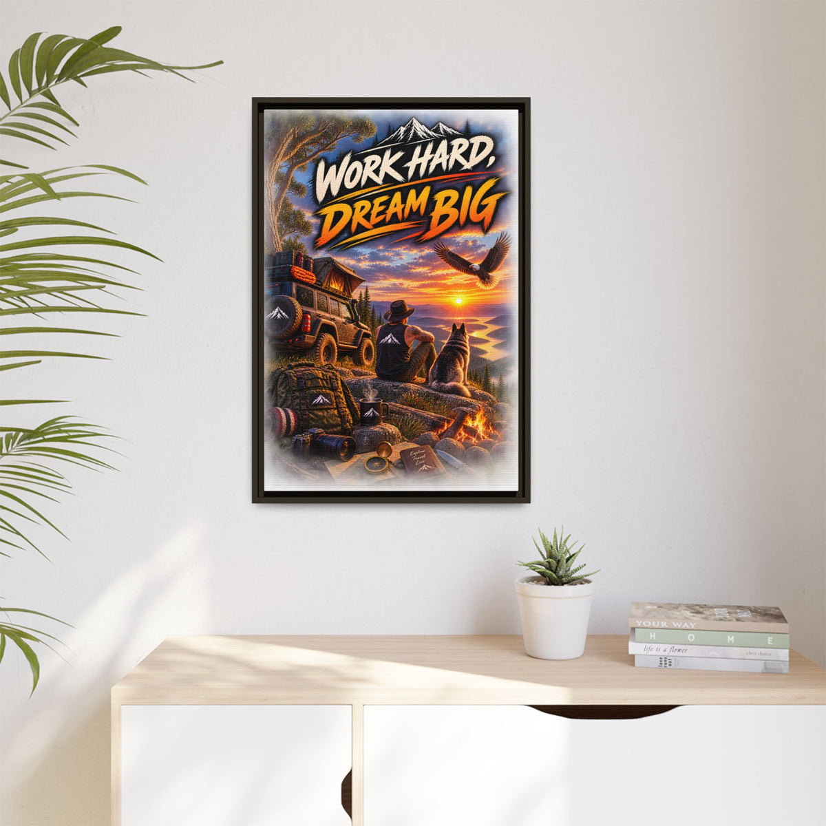 Work Hard Dream Big Framed Canvas Print — Inspirational Camping Sunset Wall Art