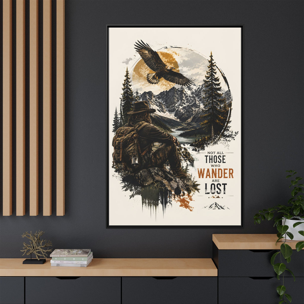 Wanderer Hiking Framed Canvas — "Not All Those Who Wander Are Lost" Wall Art