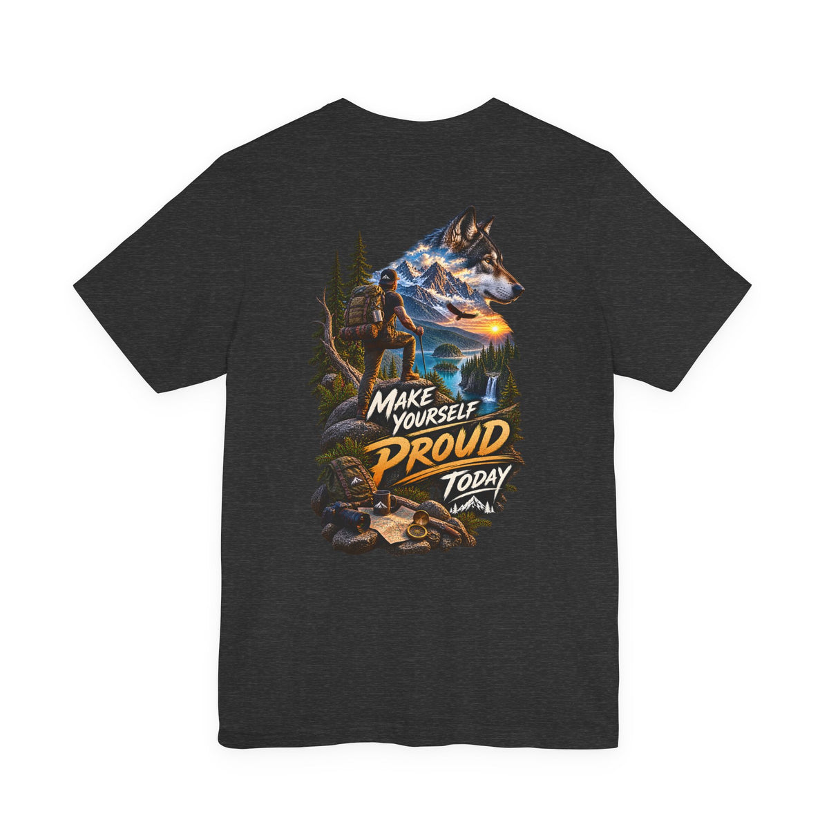 Wolf Adventure T‑Shirt — "Make Yourself Proud Today" Outdoor Graphic Tee