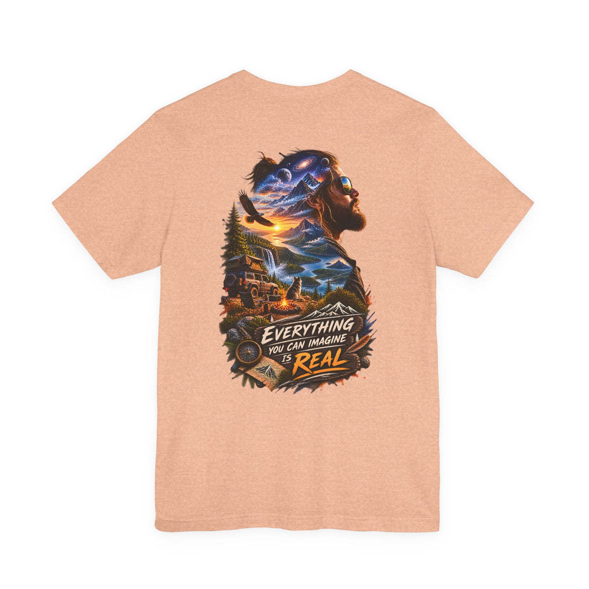 Everything You Can Imagine Is Real Graphic Tee — Surreal Nature & Adventure Back Print