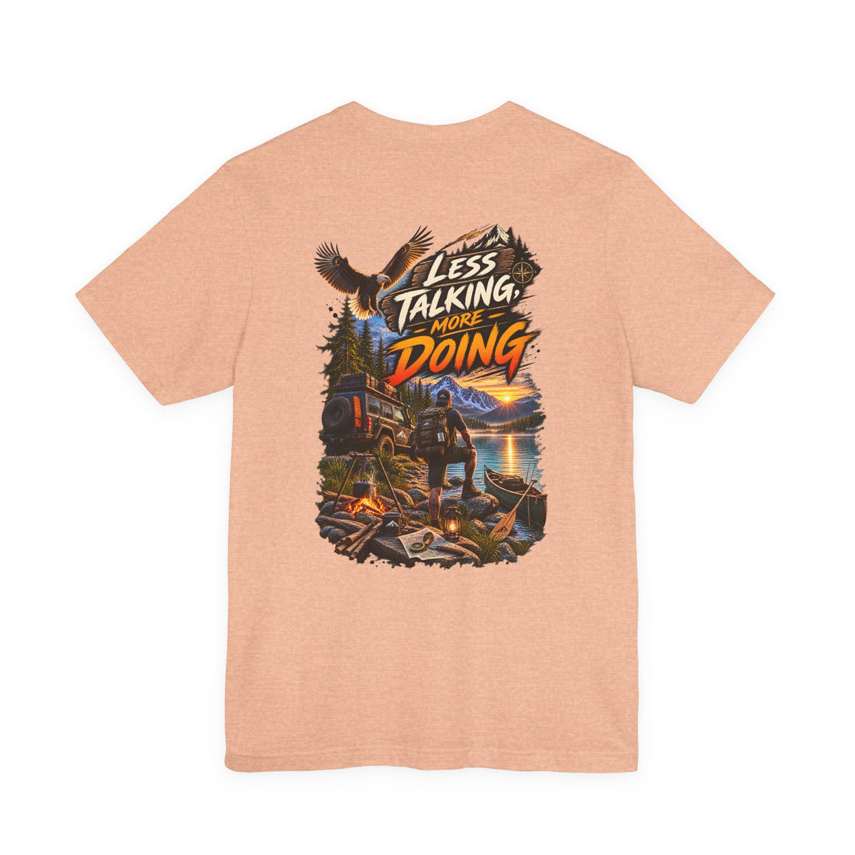 Less Talking More Doing T-Shirt — Outdoor Camping Adventure Graphic Tee