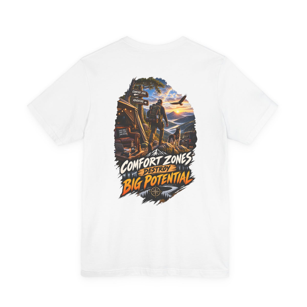 Motivational Graphic Tee — "Comfort Zones Destroy Big Potential" Back Print