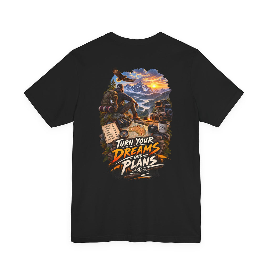 Motivational Adventure T-Shirt — “Turn Your Dreams Into Plans” Graphic Tee