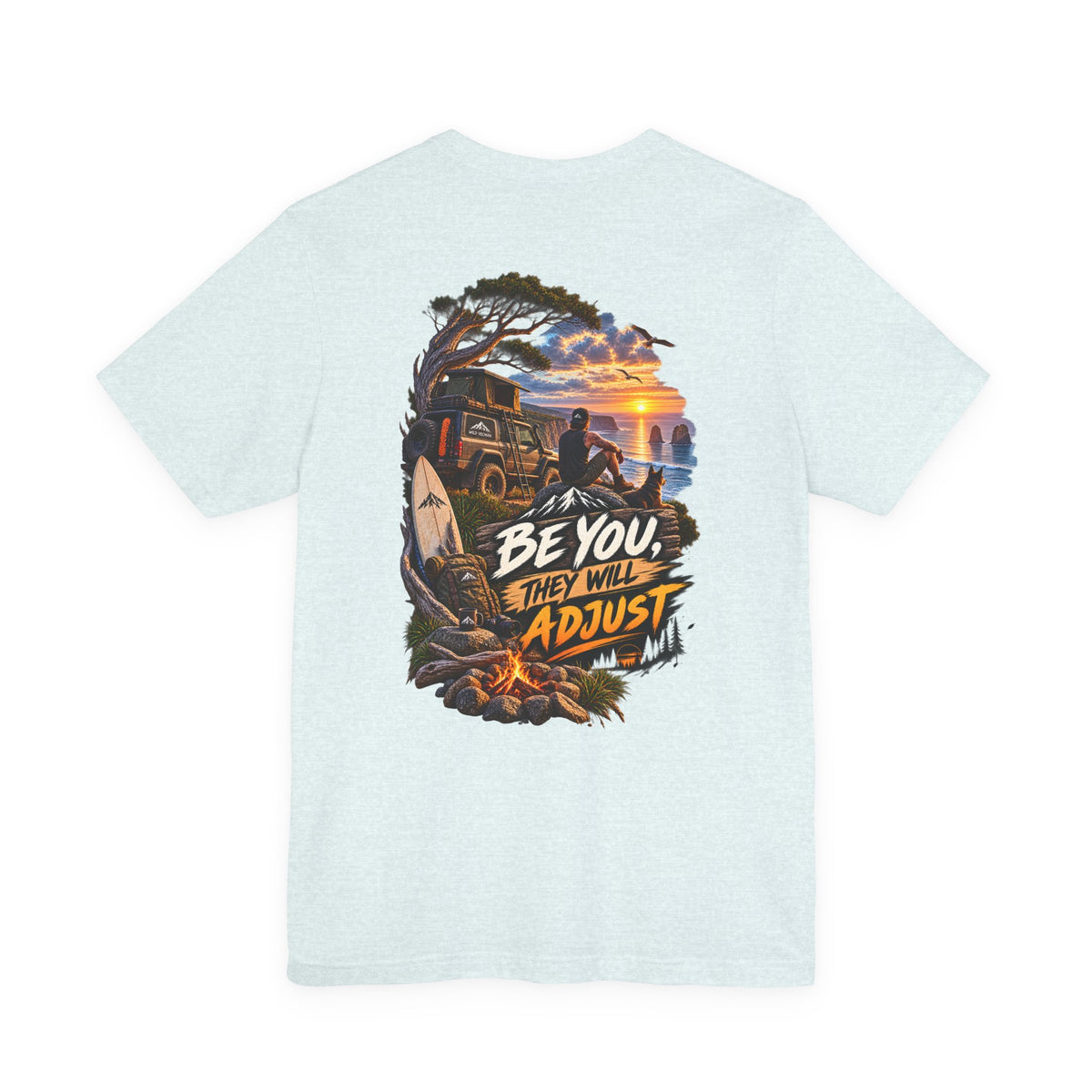 Be You They Will Adjust Sunset Surf Tee