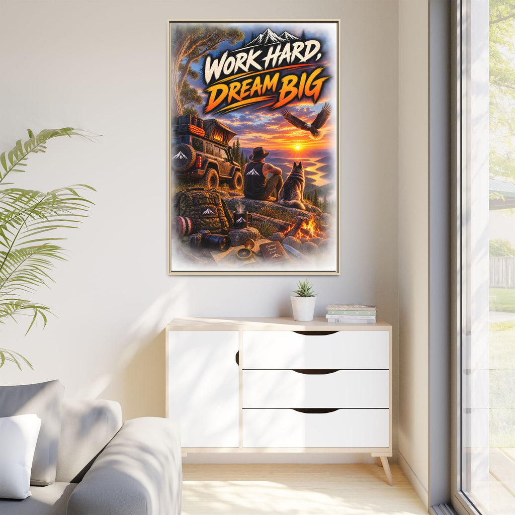 Work Hard Dream Big Framed Canvas Print — Inspirational Camping Sunset Wall Art