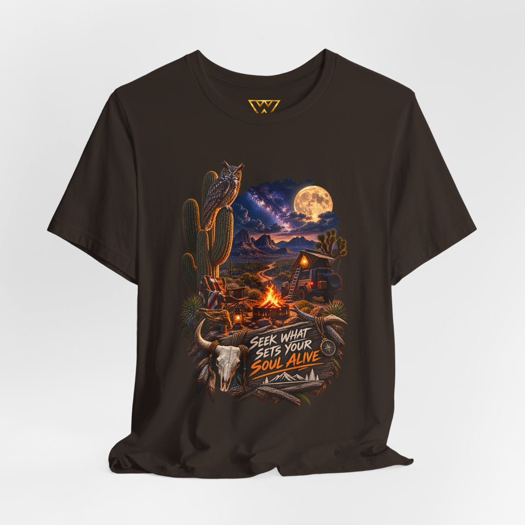Campfire Desert Graphic Tee — "Seek What Sets Your Soul Alive"