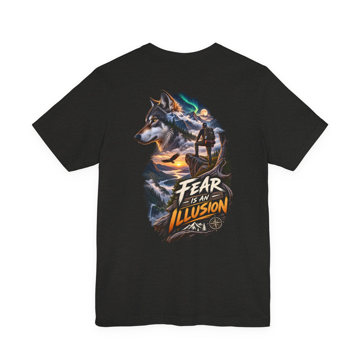 Fear Is an Illusion Wolf T-Shirt — Motivational Nature Graphic Tee