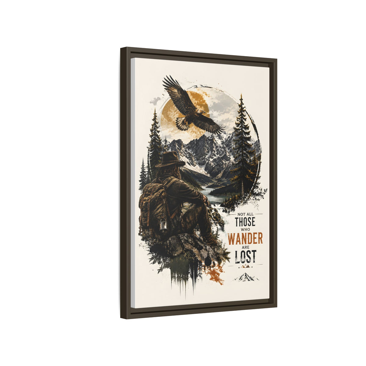 Wanderer Hiking Framed Canvas — "Not All Those Who Wander Are Lost" Wall Art