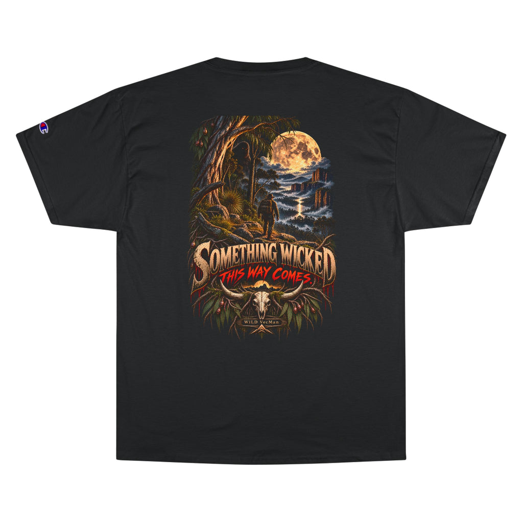 Something Wicked This Way Comes - WiLD Vecman Halloween T-Shirt