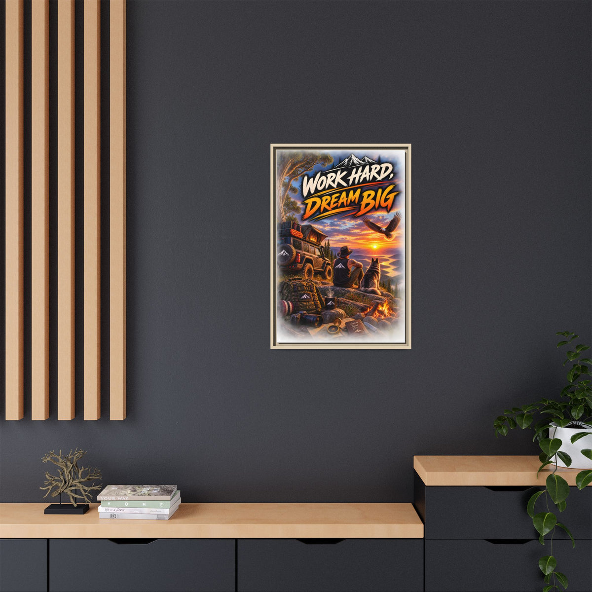 Work Hard Dream Big Framed Canvas Print — Inspirational Camping Sunset Wall Art