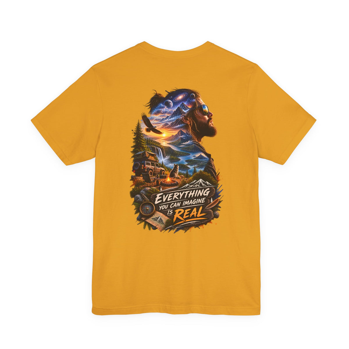 Everything You Can Imagine Is Real Graphic Tee — Surreal Nature & Adventure Back Print