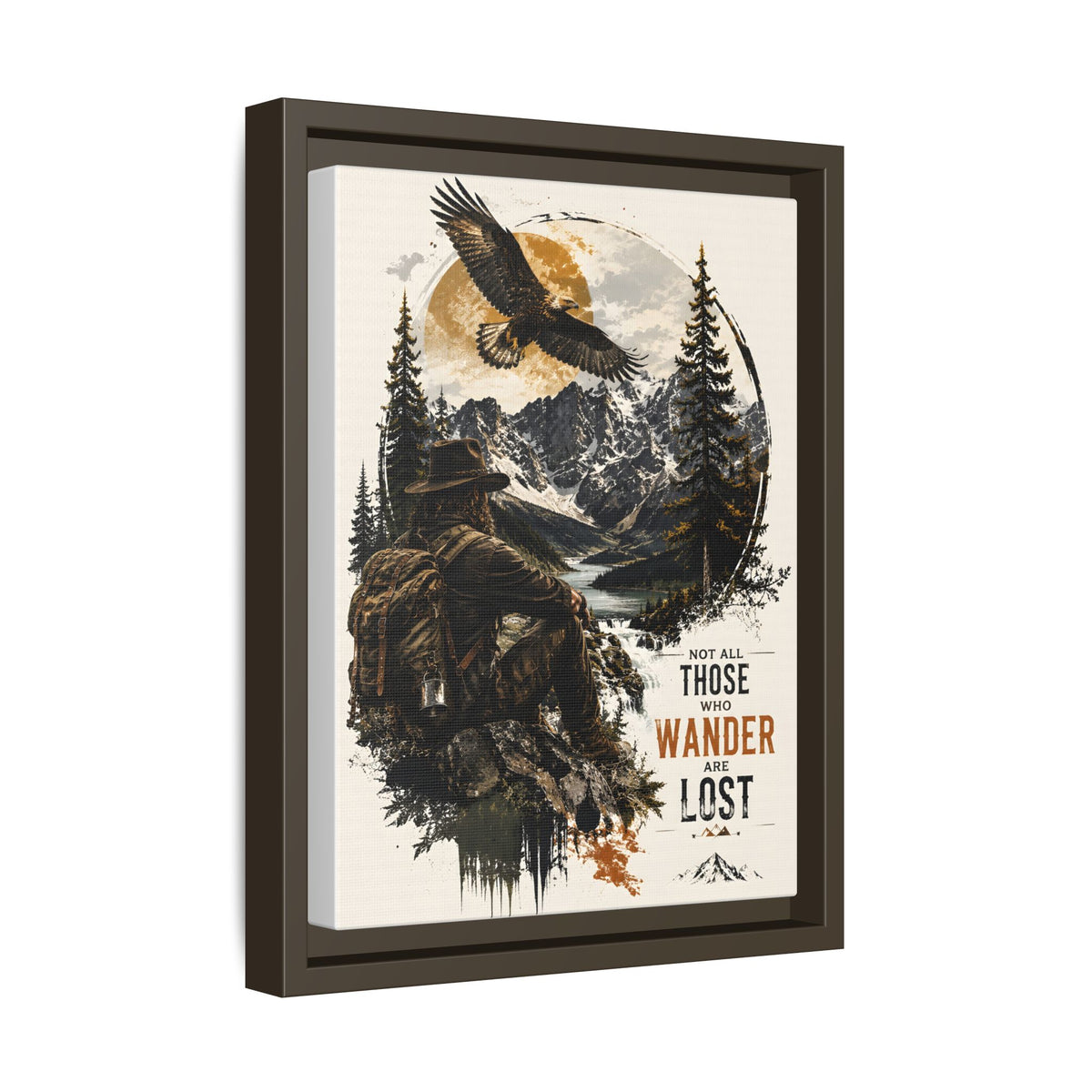 Wanderer Hiking Framed Canvas — "Not All Those Who Wander Are Lost" Wall Art