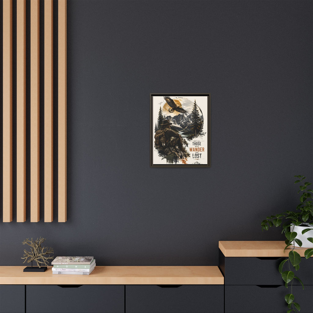 Wanderer Hiking Framed Canvas — "Not All Those Who Wander Are Lost" Wall Art