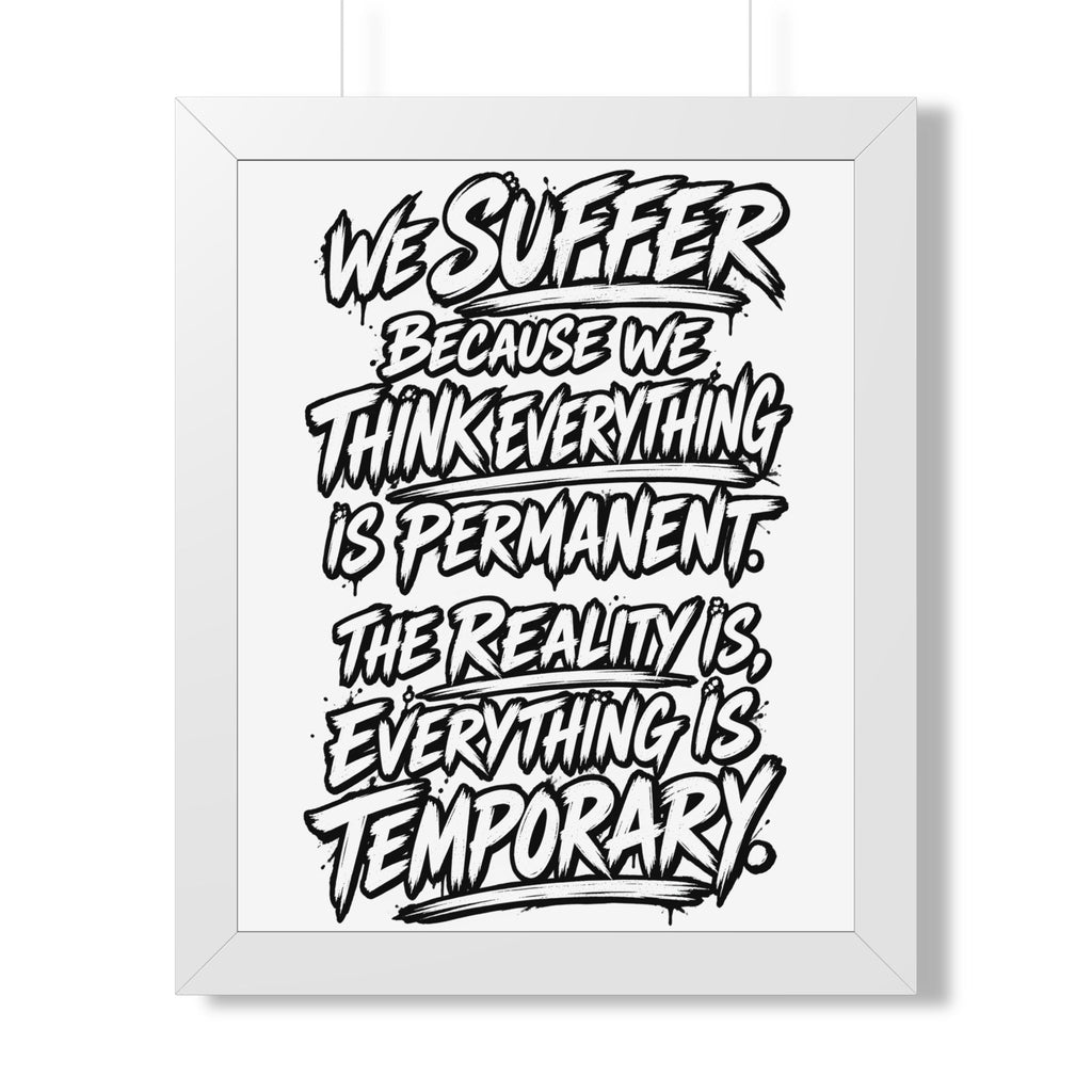 Affiche de citation « Tout est temporaire » | WiLD VecMan