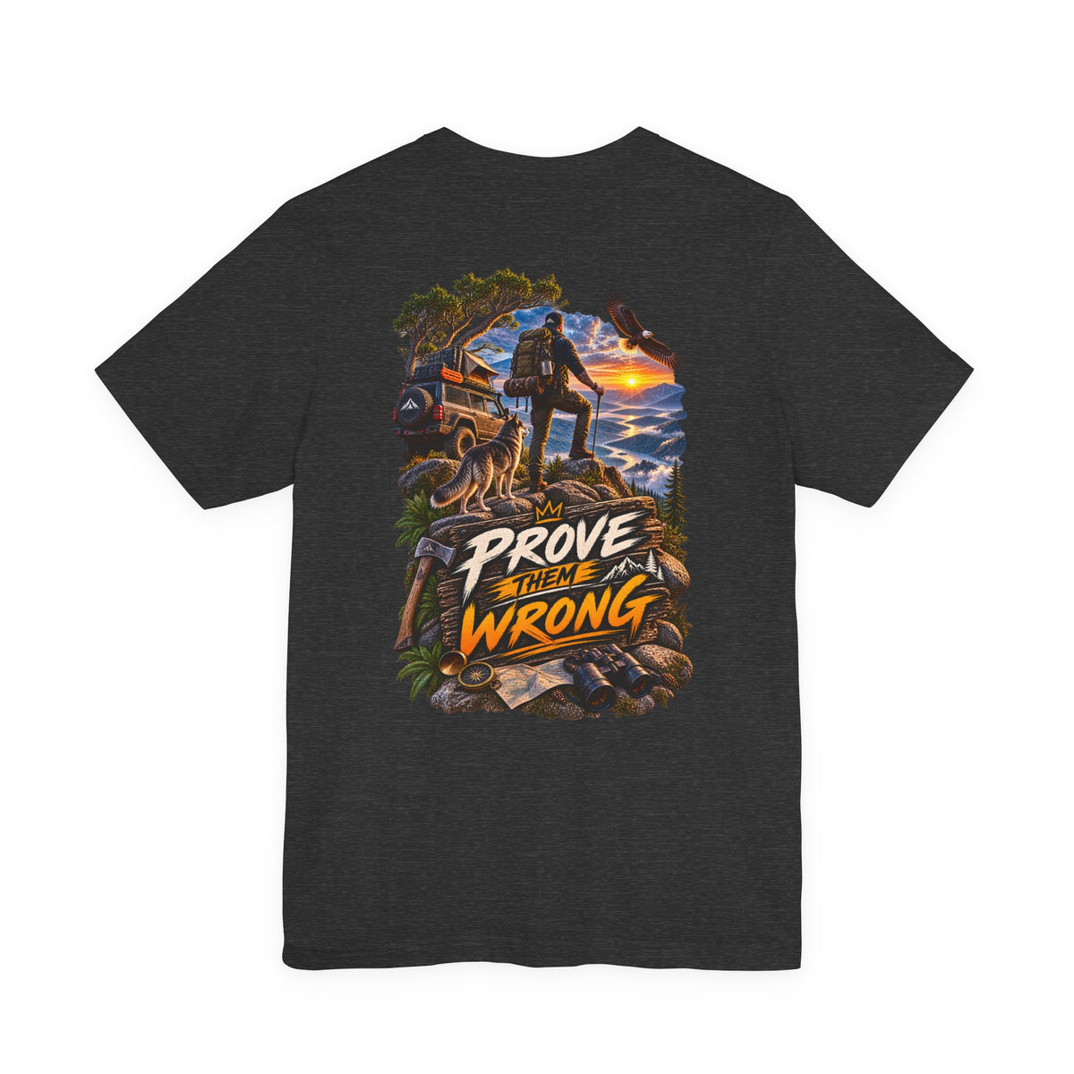 Prove Them Wrong Adventure Graphic Tee