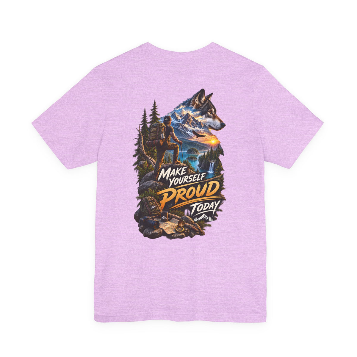 Wolf Adventure T‑Shirt — "Make Yourself Proud Today" Outdoor Graphic Tee