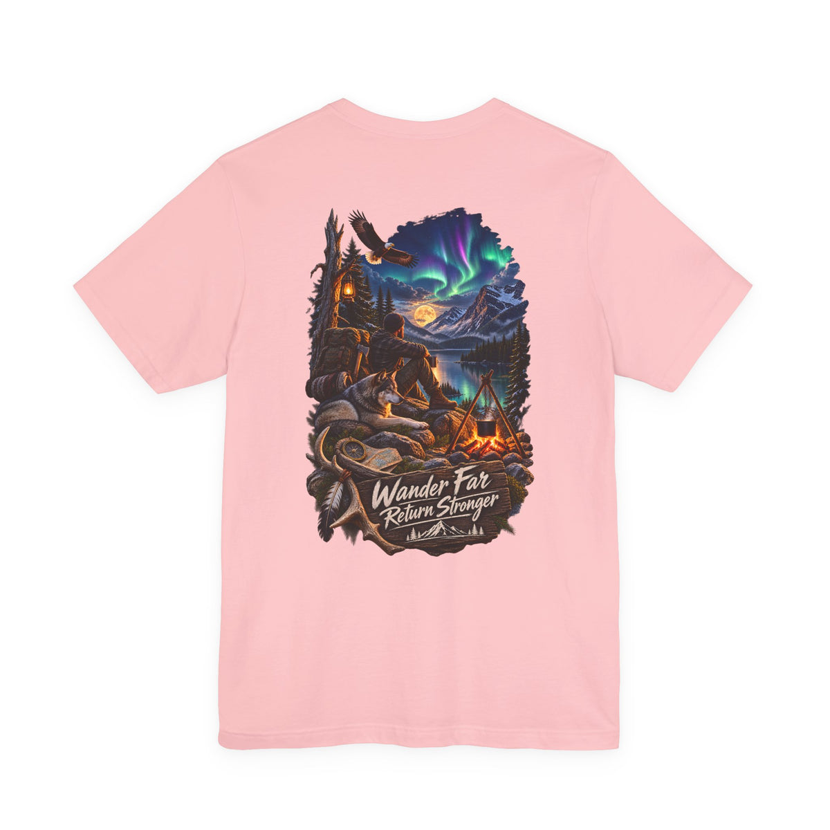 Wander Far, Return Stronger Campfire Tee — Northern Lights Adventure T‑Shirt
