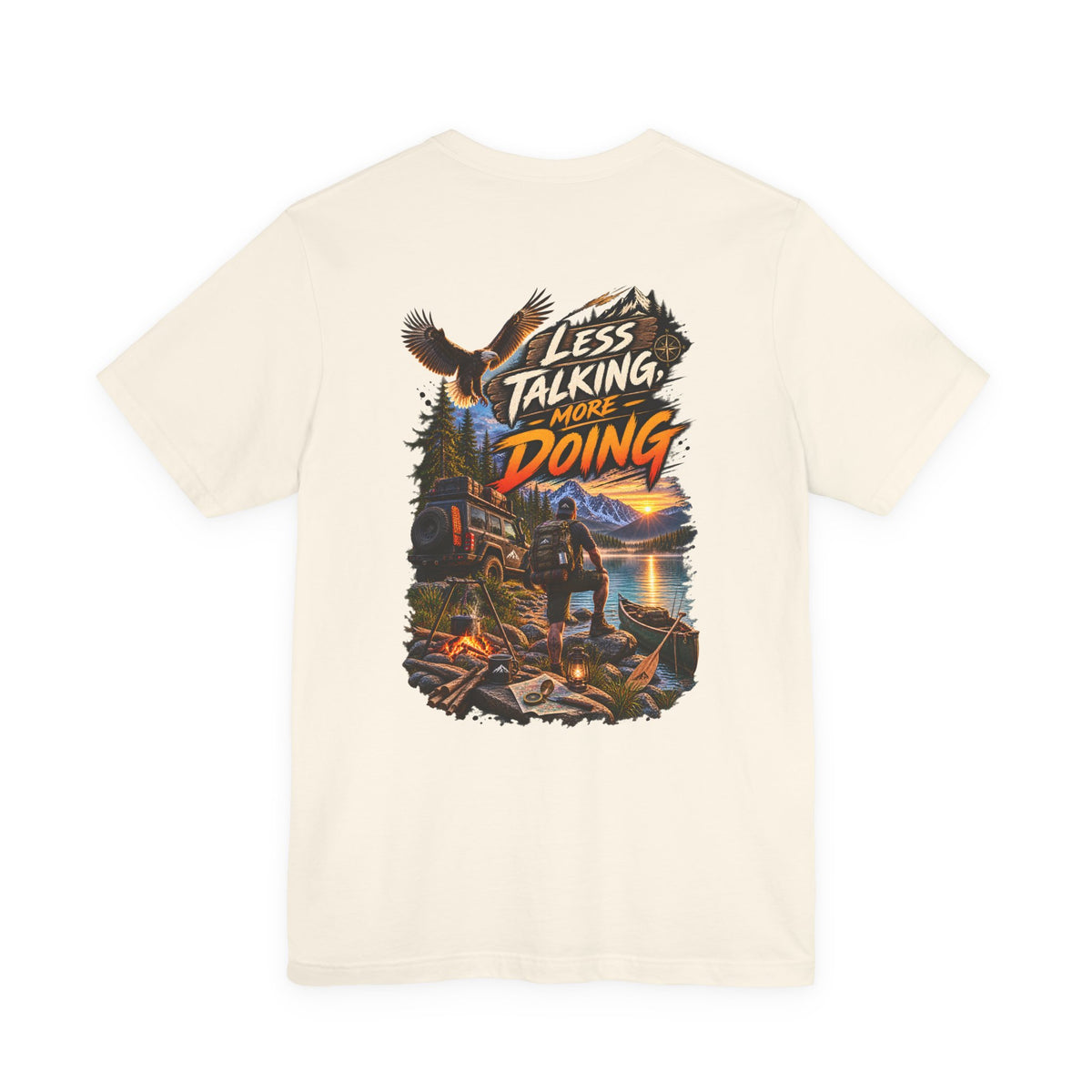 Less Talking More Doing T-Shirt — Outdoor Camping Adventure Graphic Tee