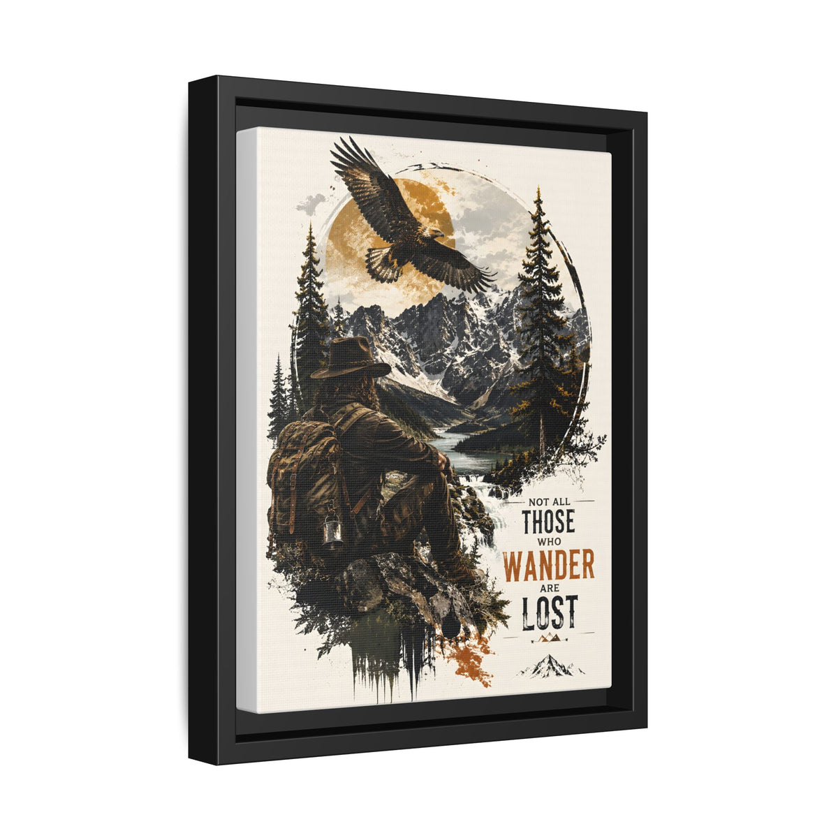 Wanderer Hiking Framed Canvas — "Not All Those Who Wander Are Lost" Wall Art