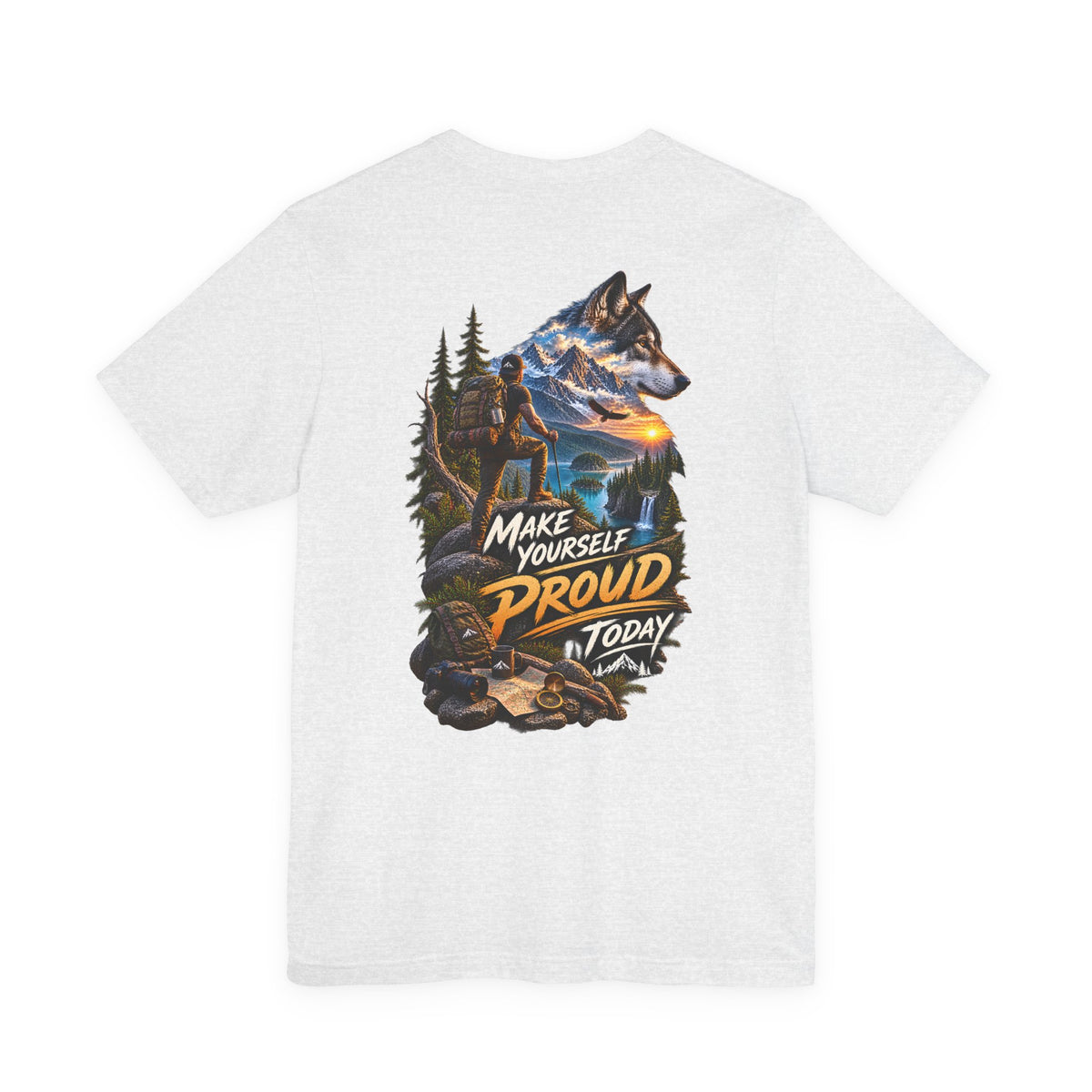 Wolf Adventure T‑Shirt — "Make Yourself Proud Today" Outdoor Graphic Tee
