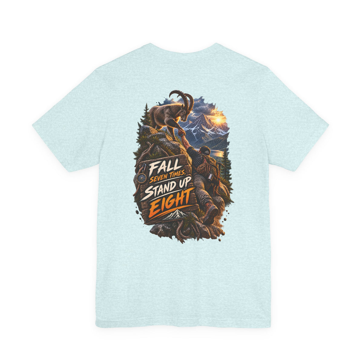 Mammoth Climber Tee — "Fall Seven Times, Stand Up Eight" Inspirational Outdoor T-Shirt