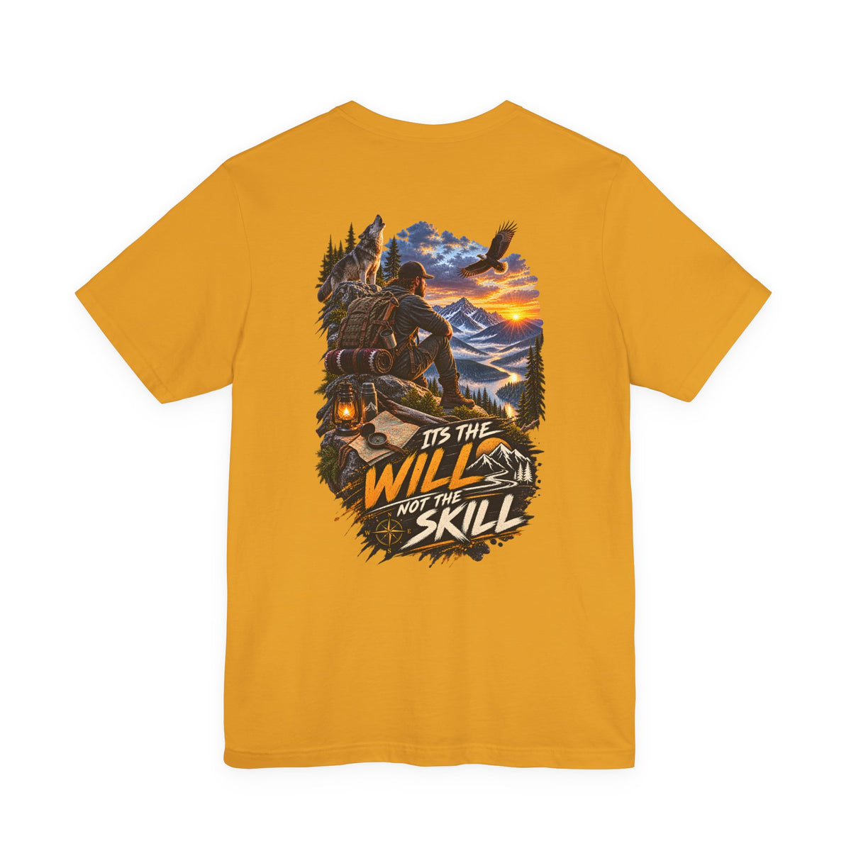T-Shirt — "It’s the Will Not the Skill" Outdoorsman Graphic Tee