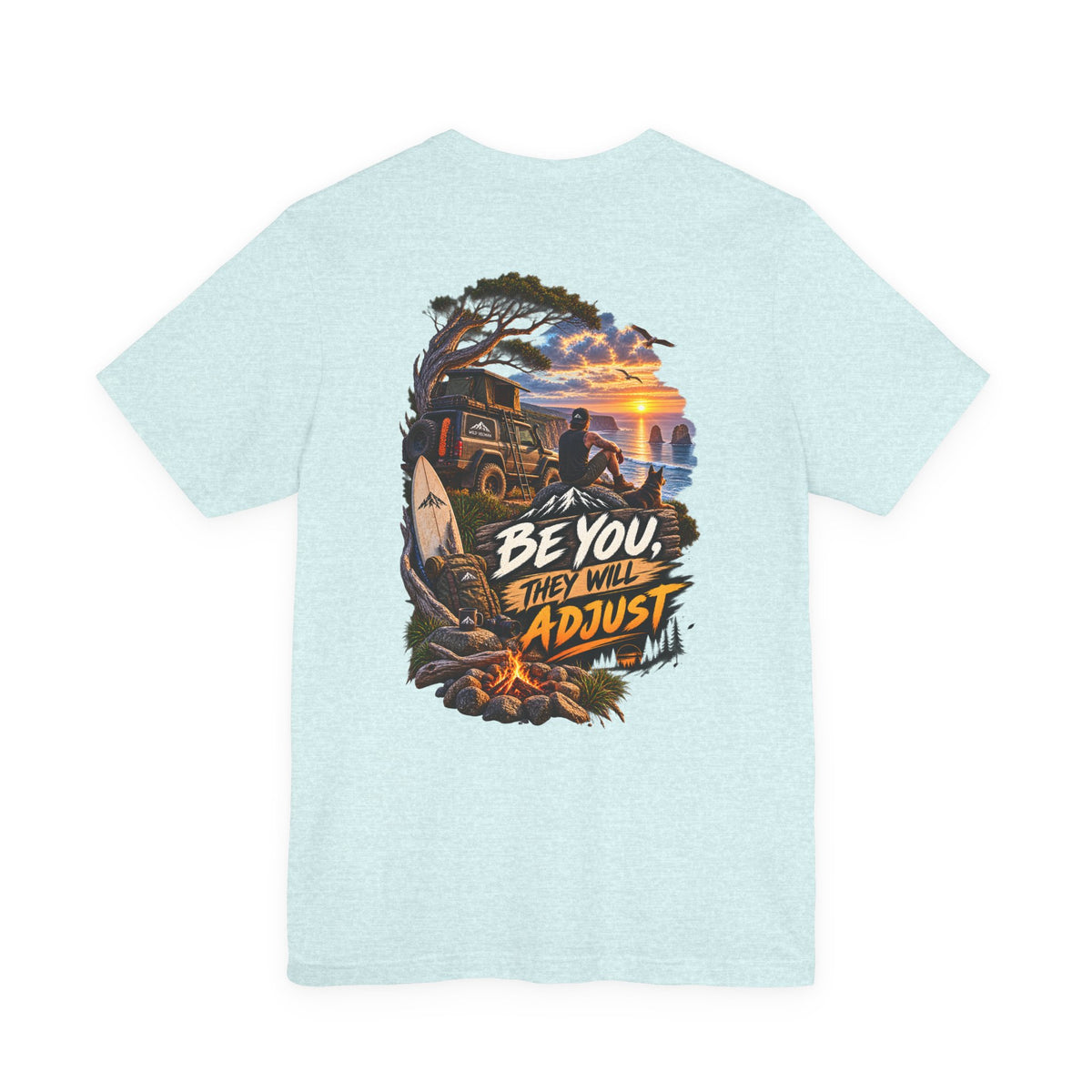 Be You They Will Adjust Sunset Surf Tee