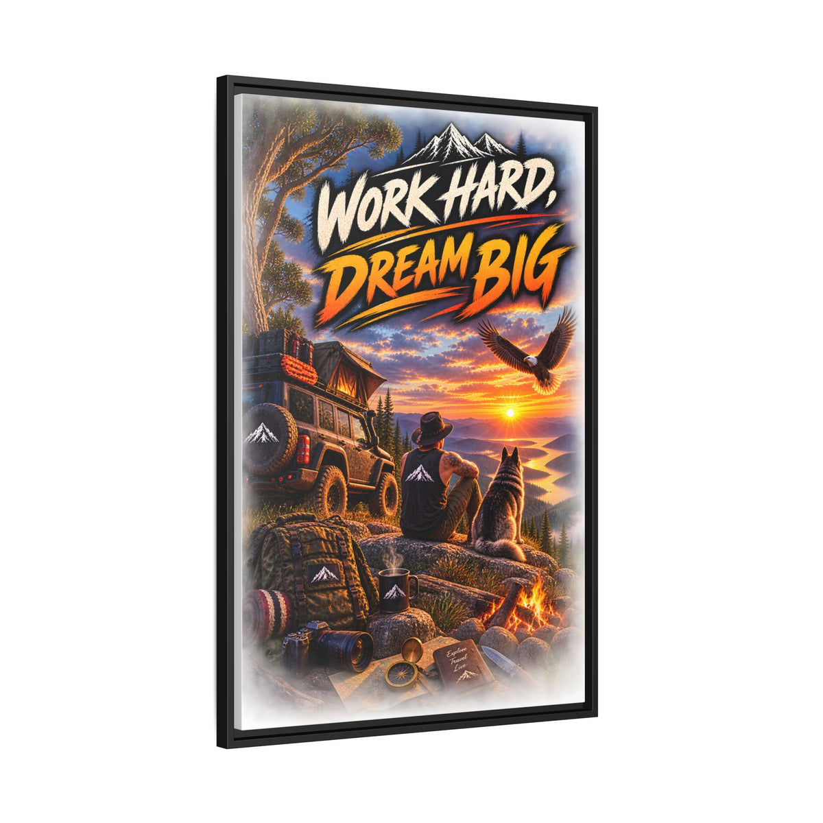 Work Hard Dream Big Framed Canvas Print — Inspirational Camping Sunset Wall Art