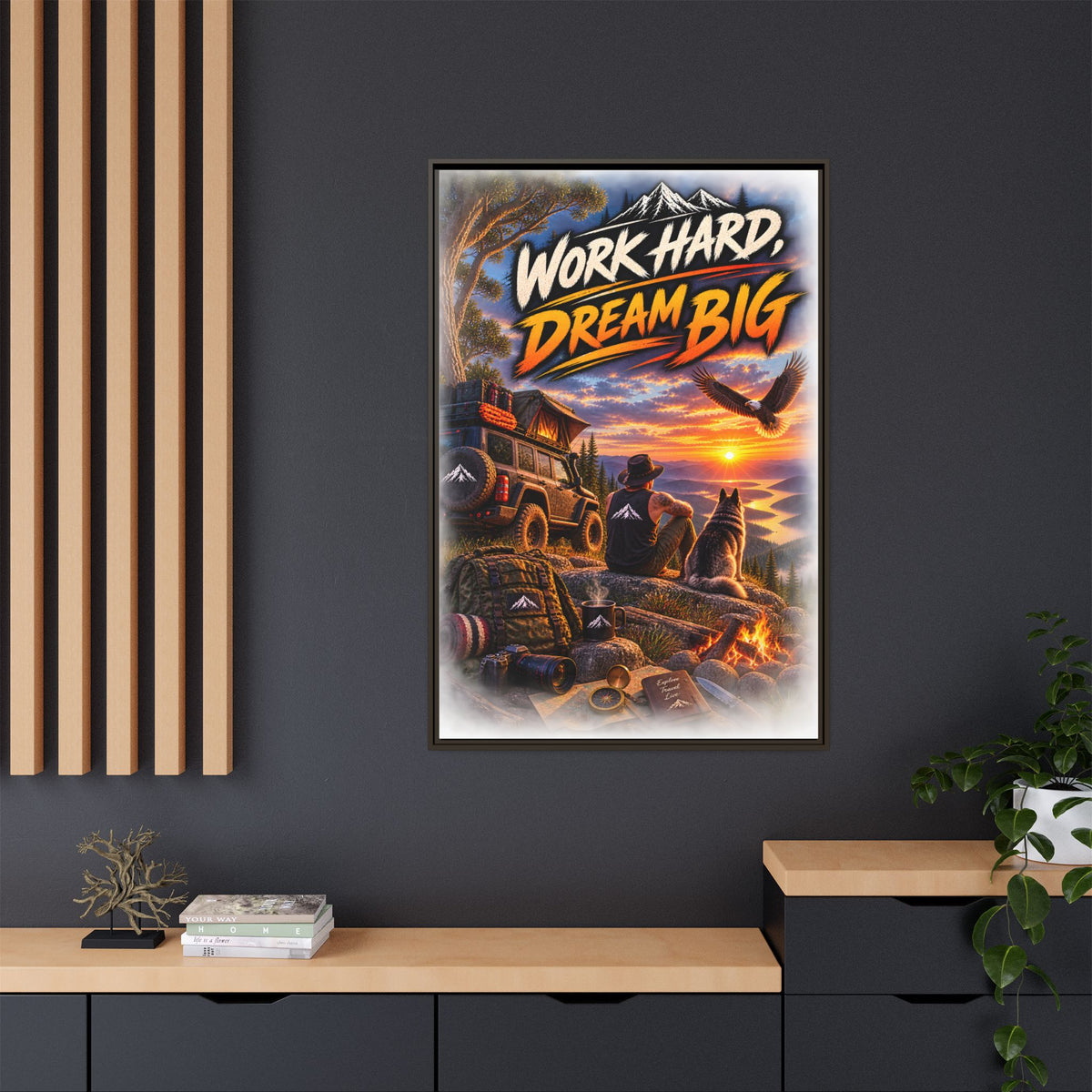 Work Hard Dream Big Framed Canvas Print — Inspirational Camping Sunset Wall Art