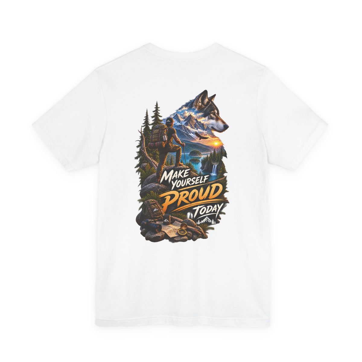 Wolf Adventure T‑Shirt — "Make Yourself Proud Today" Outdoor Graphic Tee