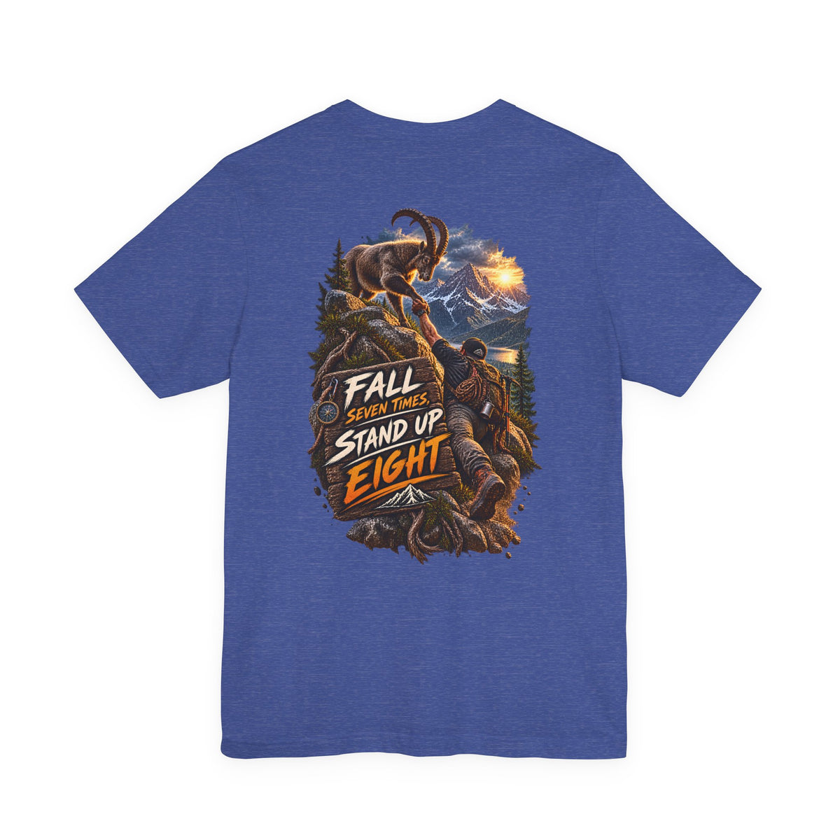 Mammoth Climber Tee — "Fall Seven Times, Stand Up Eight" Inspirational Outdoor T-Shirt