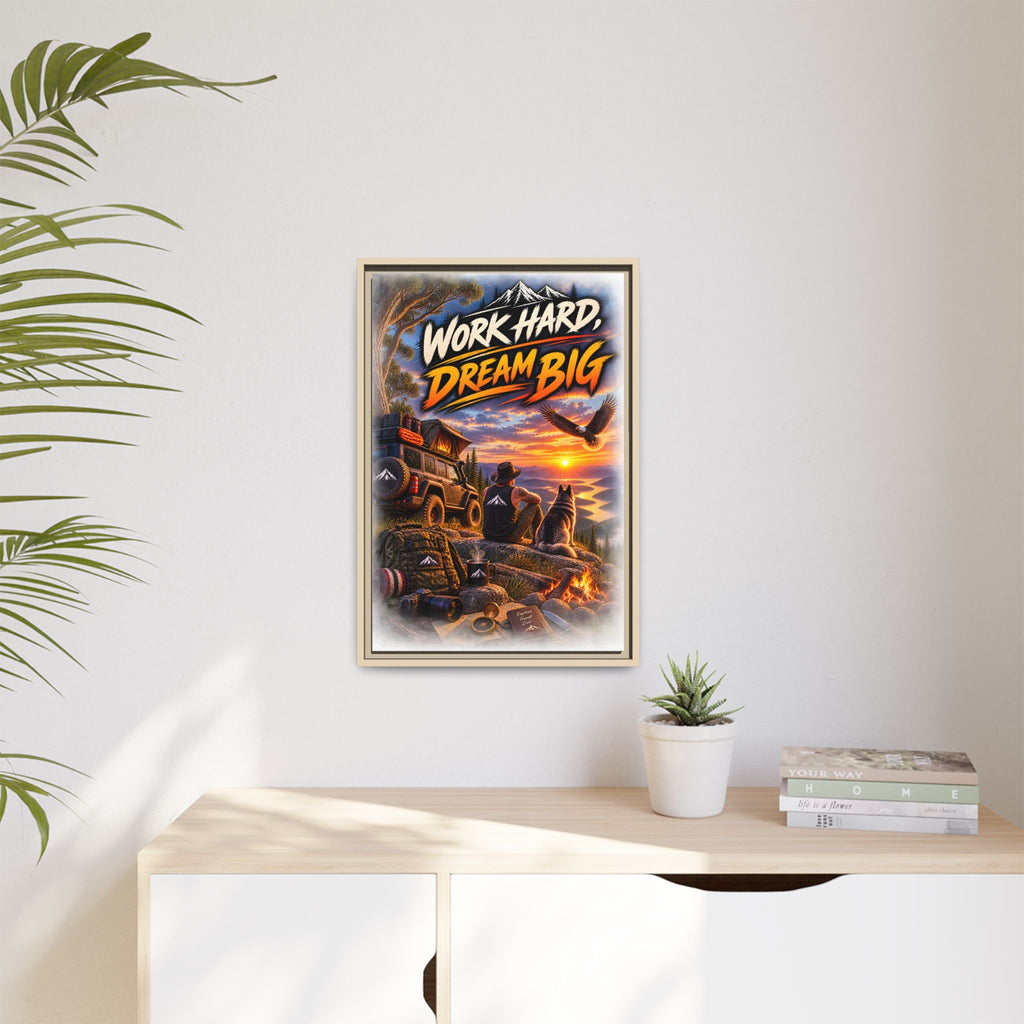 Work Hard Dream Big Framed Canvas Print — Inspirational Camping Sunset Wall Art