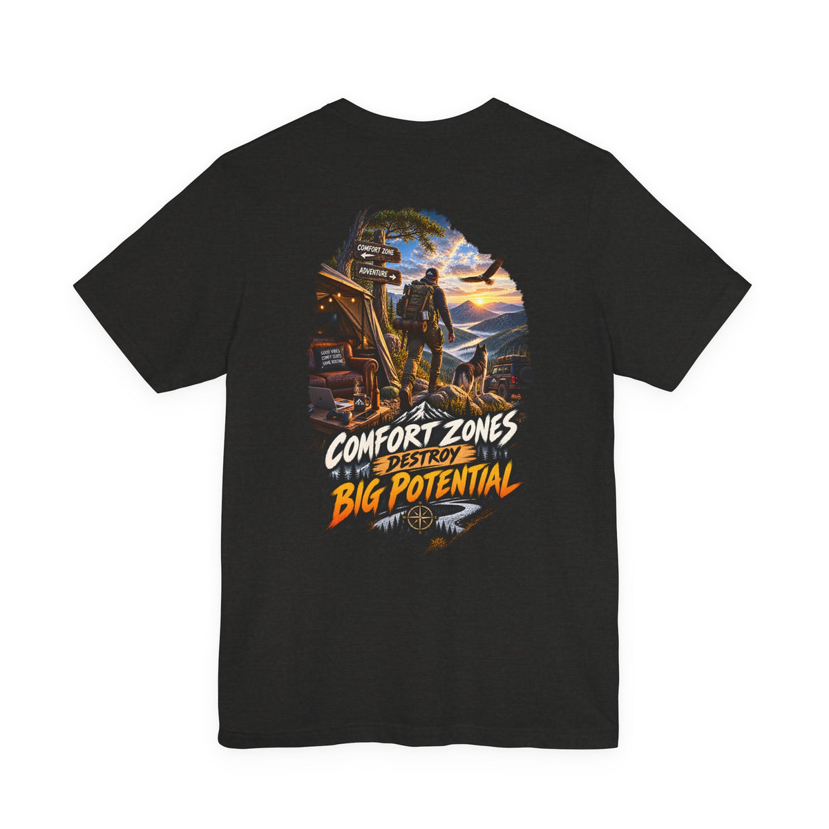 Motivational Graphic Tee — "Comfort Zones Destroy Big Potential" Back Print