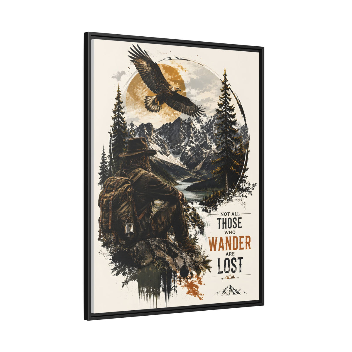 Wanderer Hiking Framed Canvas — "Not All Those Who Wander Are Lost" Wall Art