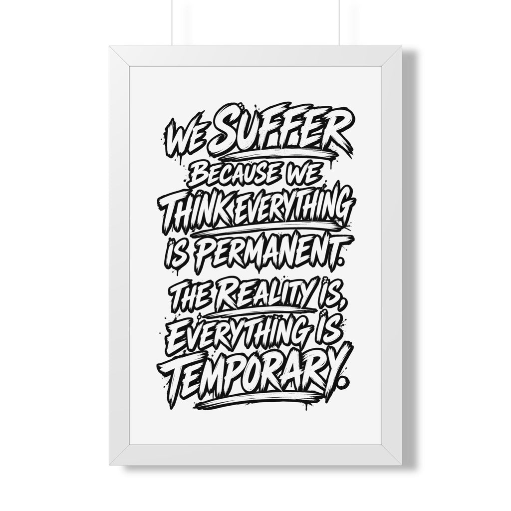 Affiche de citation « Tout est temporaire » | WiLD VecMan