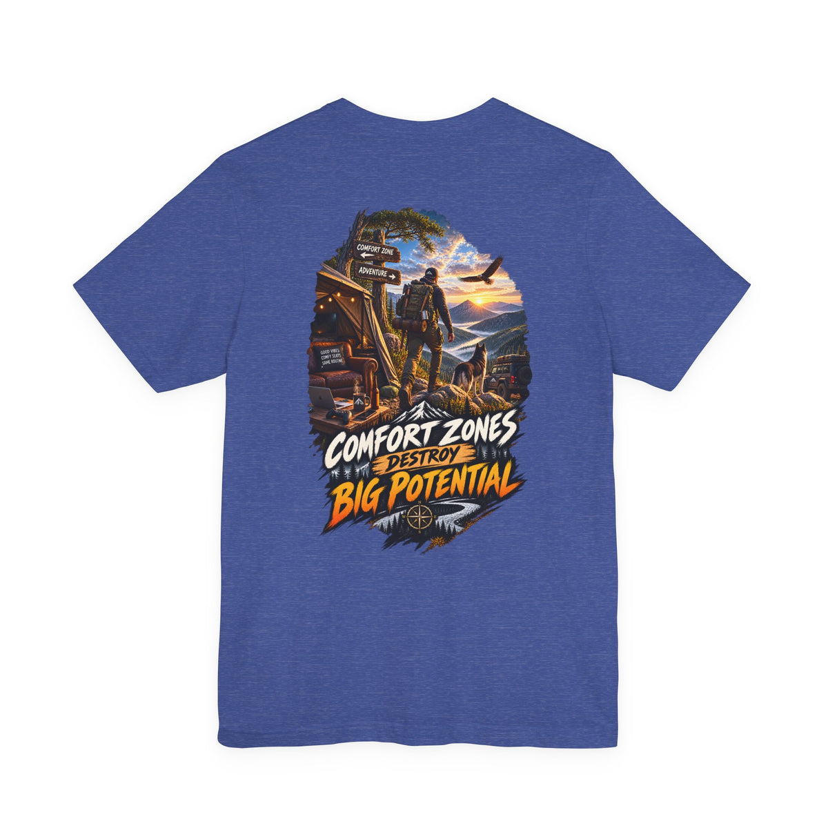 Motivational Graphic Tee — "Comfort Zones Destroy Big Potential" Back Print