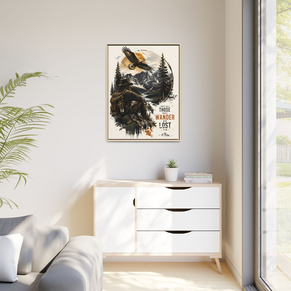Wanderer Hiking Framed Canvas — "Not All Those Who Wander Are Lost" Wall Art