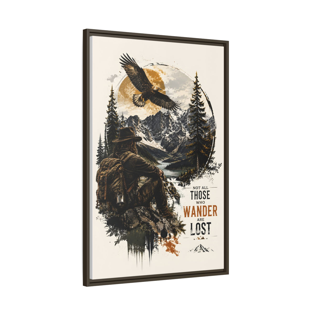 Wanderer Hiking Framed Canvas — "Not All Those Who Wander Are Lost" Wall Art